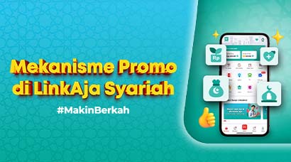 Image Artikel Mekanisme Promo di LinkAja Syariah LinkAja
